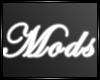 "Mods" Sign