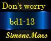 Don't worry  bd1-13