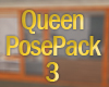 Queen Pose Pack 3