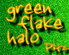 PHz ~ Green Flake Halo