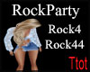RockParty  -- Rock4