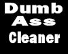 Dumb  Cleaner