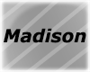 Madison Headsign