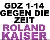 Roland Kaiser -Gegen Die