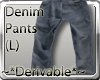 !*Denim Pants[L]Pumped*!
