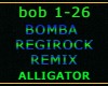 BOMBA REGIROCK REMIX