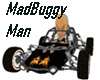Mad Buggy Man