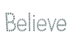 Believe Sign