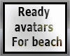 Ready avatars   For beach foul