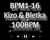 Kizo&Bletka - 100BPM
