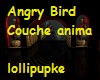 Angry Bird Couche anima