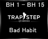 Bad Habit lQl