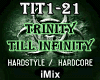 Trinity Till Infinity HS