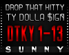 TyDolla$ - DropThatKitty
