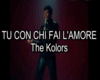 TU CON CHI FAI L'AMORE