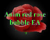 Anim Red Rose Bubble EA