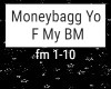Moneybagg Yo - F My BM