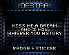 D| Whisper Badge