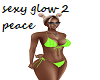 sexy glow 2 peace