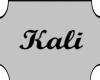 Kali Name Plate