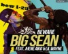 Big Sean: Beware