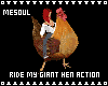Ride My Giant Hen Action