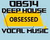 Obsessed DeepHouse VocaL