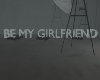 Be My GF Sign