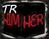 [TR] Block Him/Her