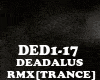 RMX[TRANCE]DEADALUS