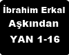 İbrahim Erkal Askindan