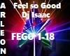 Feel so Good Dj Isaac