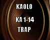 Kaolo Trap