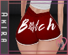 𝒜♡ B*tch Shorts