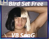 Sia-Bird Set Free |VB|