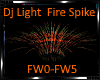 *Dj Light Fire Spike