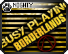 N: Playing Borderlands