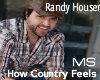 Randy Houser/Country Dub