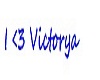 I <3 Victorya Head Sign