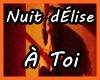 Nuit dÉlise  À Toi