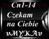 AKCENT-CZEKAM NA CIEBIE