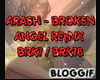 Arash Broken Angel RMX