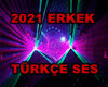 2021 Türkçe sesleri