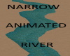Narrow Animated River