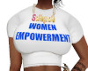WOMEN EMPOWERMENT Shirt
