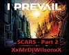 Scars - I Prevail Part 2