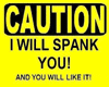 Caution spanking