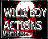 Wild Boy Actions