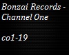 Bonzai Records-Channe 1