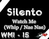 |AM| Watch Me - Silento
